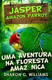 Uma Aventura Na Floresta Amazônica (eBook, ePUB) Uma Aventura Na Floresta Amazônica (eBook, ePUB)