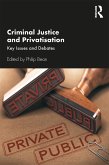 Criminal Justice and Privatisation (eBook, ePUB)