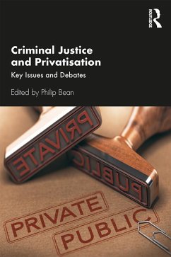 Criminal Justice and Privatisation (eBook, ePUB)