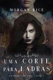 Uma Corte Para Ladras (Um Trono para Irmãs-Livro #2) (eBook, ePUB)