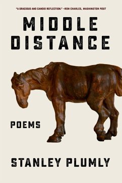 Middle Distance: Poems (eBook, ePUB) - Plumly, Stanley