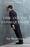 Time And The Consequences (eBook, ePUB)