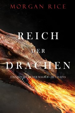 Reich Der Drachen (Das Zeitalter der Magier - Buch Eins) (eBook, ePUB) - Rice, Morgan