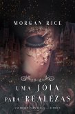 Uma Jóia Para Realezas (Um Trono para Irmãs-Livro #5) (eBook, ePUB)