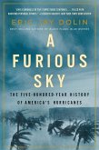 A Furious Sky: The Five-Hundred-Year History of America's Hurricanes (eBook, ePUB)