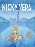 Nicky & Vera: A Quiet Hero of the Holocaust and the Children He Rescued (eBook, ePUB)