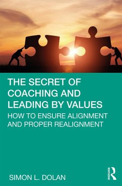 The Secret of Coaching and Leading by Values (eBook, ePUB) - Dolan, Simon L.