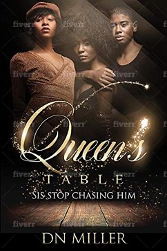 Cover Queens Table Sis Stop Chasing Him (eBook, ePUB)