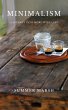 Minimalism: A Journey into More with... - Bild 1