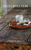 Minimalism: A Journey into More with Less (eBook, ePUB) Minimalism: A Journey into More with Less (eBook, ePUB)