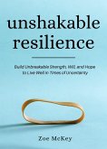 Unshakable Resilience (Emotional Maturity, #3) (eBook, ePUB)