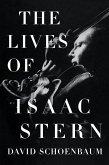 The Lives of Isaac Stern (eBook, ePUB)