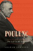 Poulenc: The Life in the Songs (eBook, ePUB)