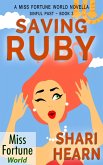 Saving Ruby (Miss Fortune World: Sinful Past, #3) (eBook, ePUB)