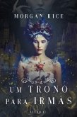 Um Trono para Irmãs (Livro N. 1) (eBook, ePUB)