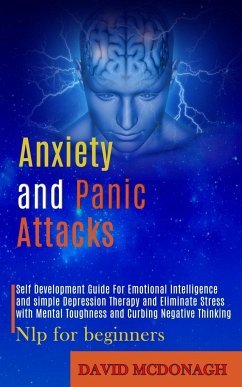 Anxiety and Panic Attacks - Mcdonagh, David