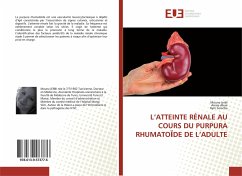 L¿ATTEINTE RÉNALE AU COURS DU PURPURA RHUMATO¿DE DE L¿ADULTE - Jerbi, Mouna;Aloui, Amira;Goucha, Rym