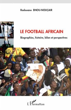 Le football africain - Bnou-Noucair, Radouane