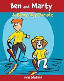 Ben and Marty: A Rainy Day Parade