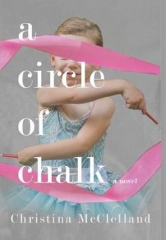 A Circle of Chalk - McClelland, Christina