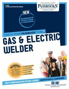 Gas & Electric Welder (C-1293): Passbooks Study Guide Volume 1293 - National Learning Corporation