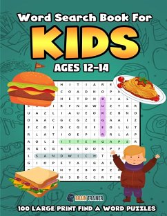 Word Search for Kids Ages 12-14 100 Large Print Find a Word Puzzles - Brain Trainer