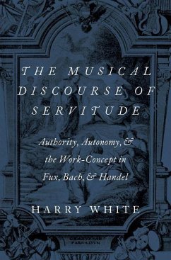 Musical Discourse of Servitude - White, Harry