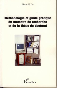 Méthodologie et guide pratique du mémoire de recherche et de - N'Da, Pierre