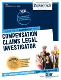 Compensation Claims Legal Investigator (C-2100): Passbooks Study Guide Volume 2100