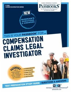 Compensation Claims Legal Investigator (C-2100): Passbooks Study Guide Volume 2100 - National Learning Corporation