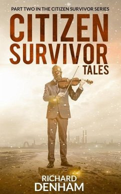 Citizen Survivor Tales - Denham, Richard
