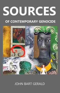 Sources of Contemporary Genocide - Gerald, John Bart
