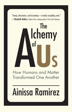 The Alchemy of Us - Ramirez, Ainissa
