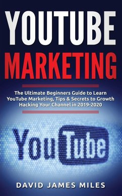 YouTube Marketing - Miles, David James