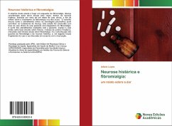 Neurose histérica e fibromialgia: