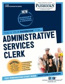 Administrative Services Clerk (C-2869): Passbooks Study Guide Volume 2869