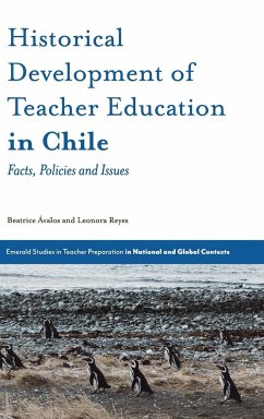 Historical Development of Teacher Education in Chile - Ávalos, Beatrice; Reyes, Leonora
