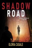 Shadow Road: Where Shadows Find You