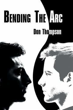 Bending the Arc - Thompson, Don