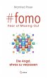 #fomo - Fear of Missing Out. Die Angst,... - Bild 1