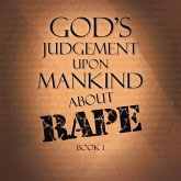 God's Judgement Upon Mankind About Rape