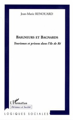 Baigneurs et bagnards - Renouard, Jean-Marie