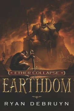 Earthdom: A Post-Apocalyptic LitRPG - Debruyn, Ryan