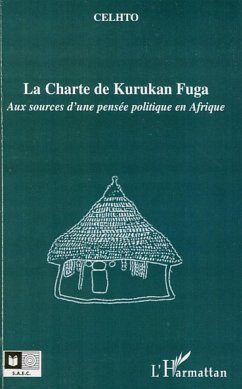 La Charte de Kurukan Fuga - Celhto