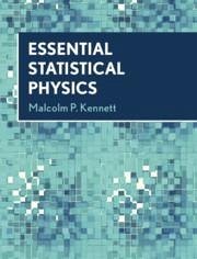 Essential Statistical Physics - Kennett, Malcolm P. (Simon Fraser University, British Columbia)