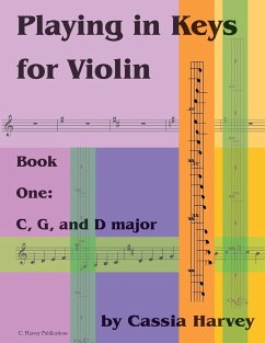 Playing in Keys for Violin, Book One - Harvey, Cassia