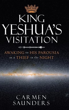 King Yeshua's Visitation - Saunders, Carmen