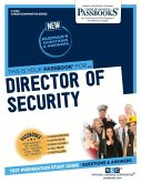Director of Security (C-2444): Passbooks Study Guide Volume 2444