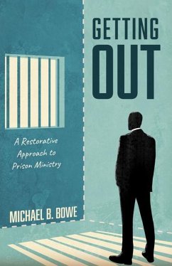Getting Out - Bowe, Michael B.