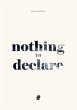 Nothing to Declare - Bild 1